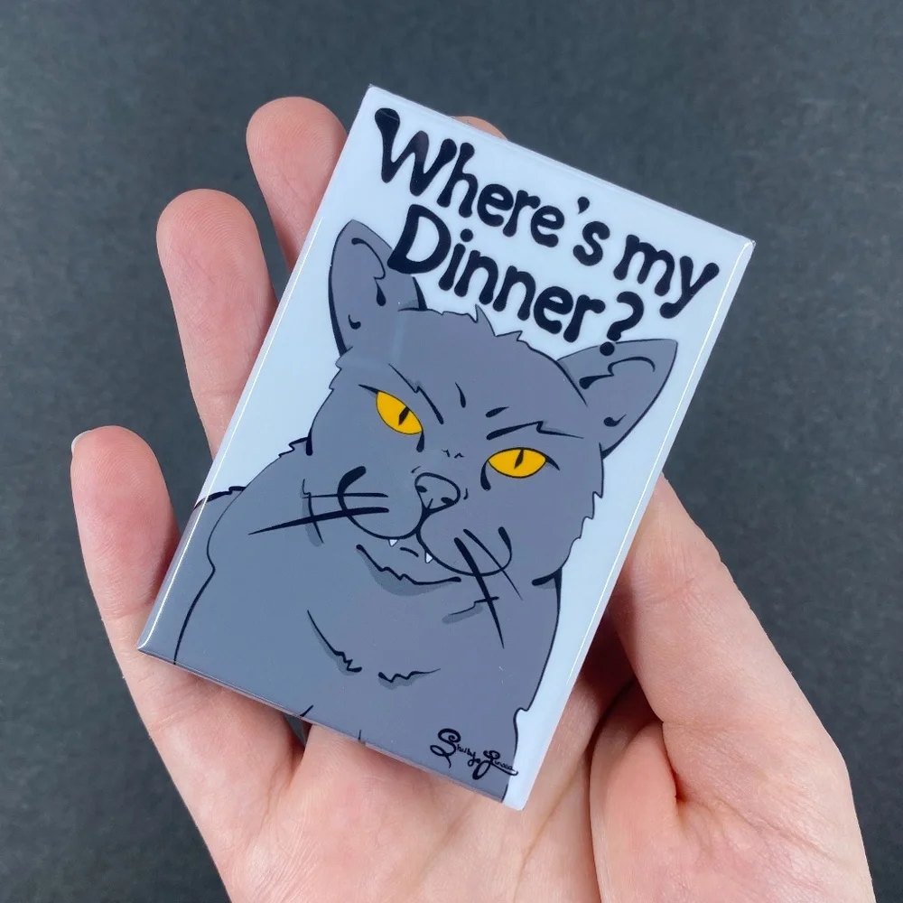 Funny Cat Magnet Where's my Dinner? Handmade Pet Portrait Decor Gift 2x3